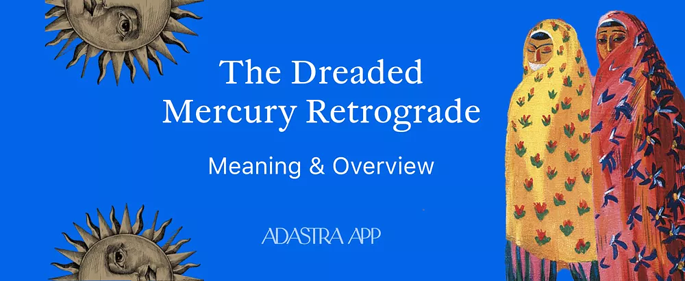 mercury retrograde astrology meaning