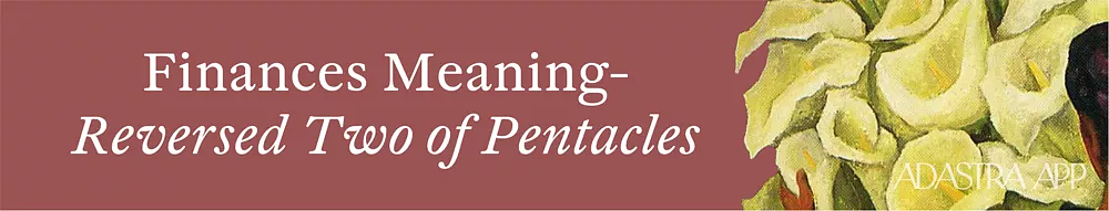 Two of Pentacles in a tarot spread