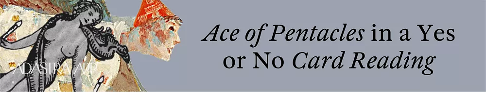 Ace of Pentacles spiritual meaning