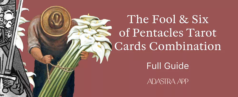 Fool & Six of Pentacles Tarot Card Combination