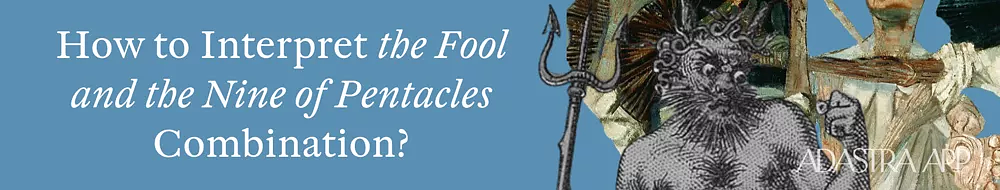 Together Fool And Nine of Pentacles Tarot Cards