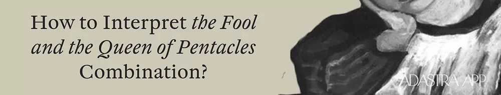 Together Fool And Queen of Pentacles Tarot Cards