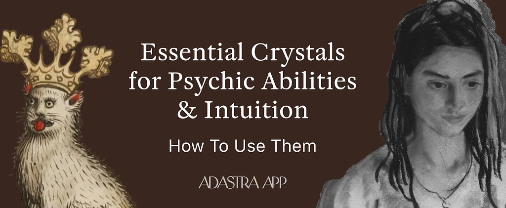 Crystals for psychic abilities