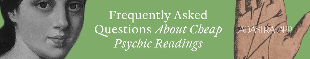 Inexpensive psychic readings