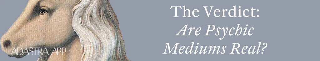 are spiritualist mediums real