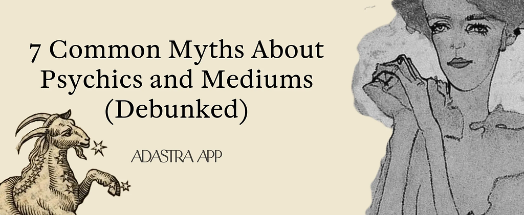 Common myths about psychics and mediums