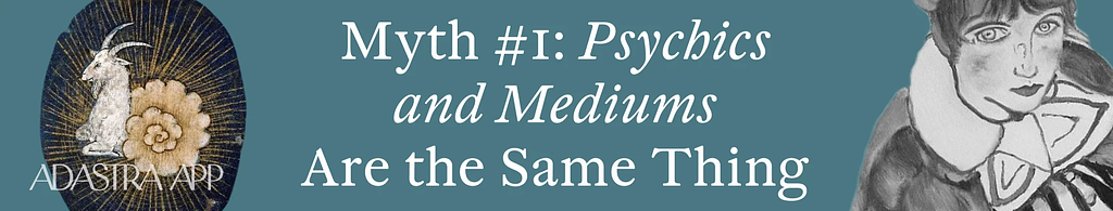 Myths about psychics