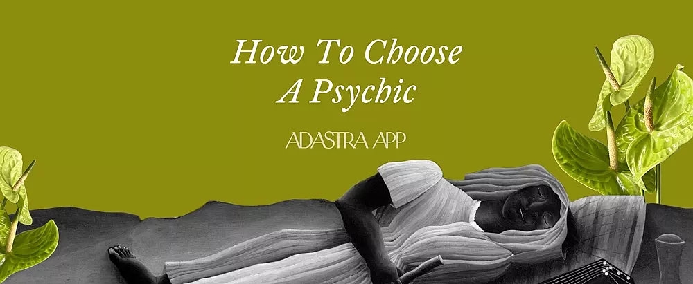 how to choose a psychic