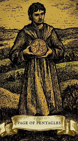 Today, the card "Page of Pentacles" fell out for you