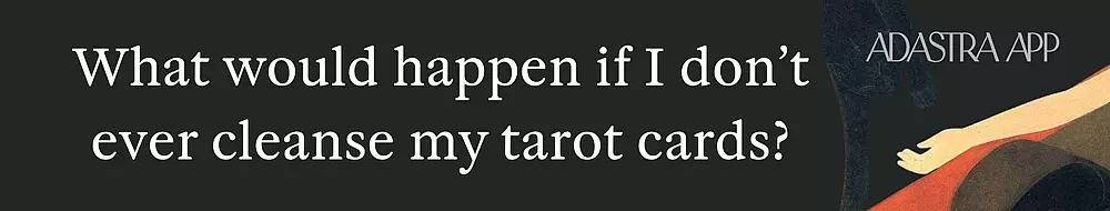 Clearing Tarot Cards