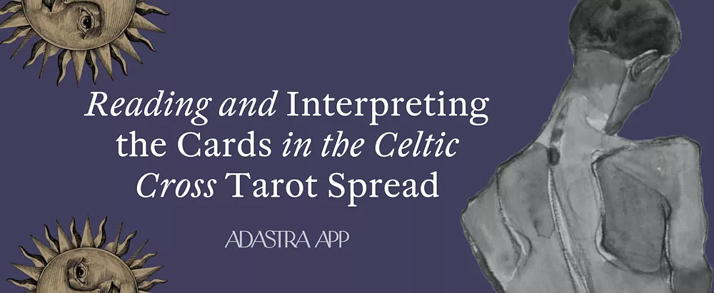 celtic cross tarot reading interpretation