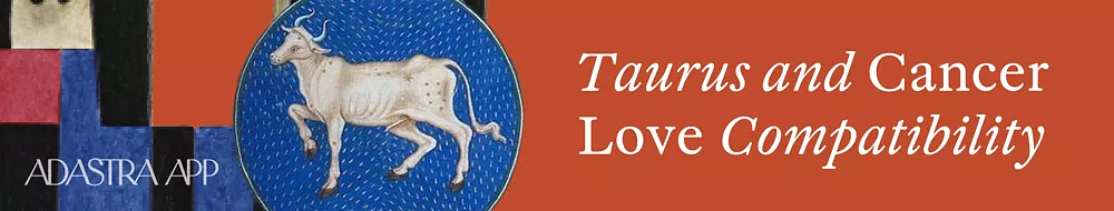 taurus horoscope compatibility with cancer