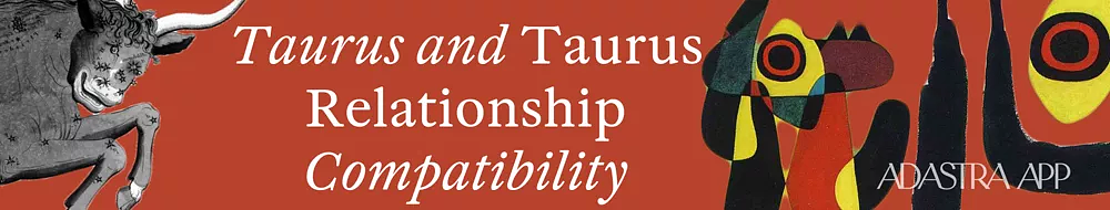 zodiac signs taurus compatibility