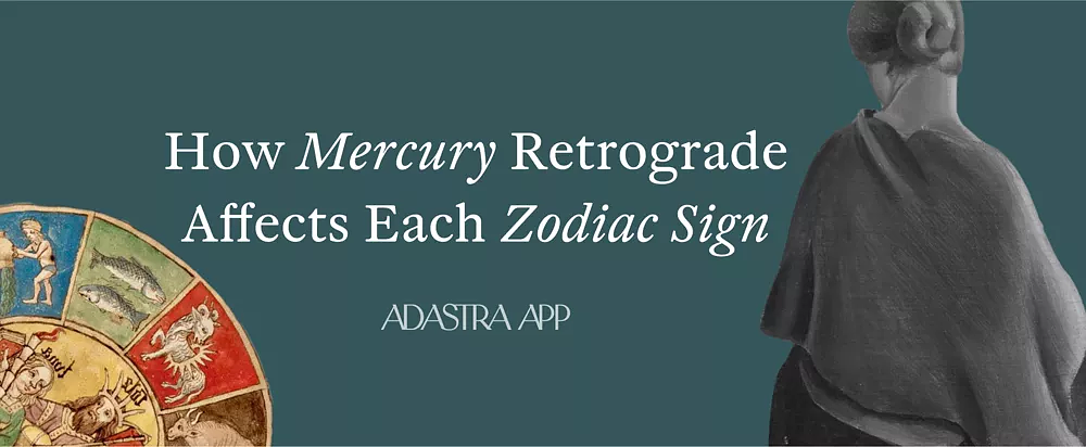 zodiac signs affected by mercury retrograde