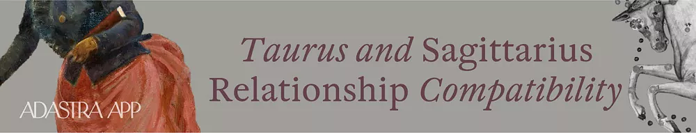 sagittarius woman and taurus man compatibility