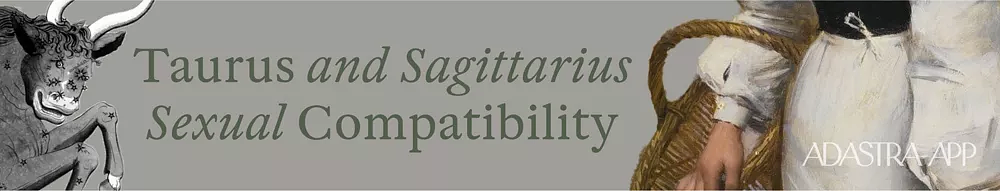 sagittarius male and taurus female compatibility