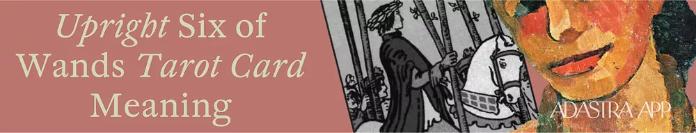 tarot card meaning for the six of wands