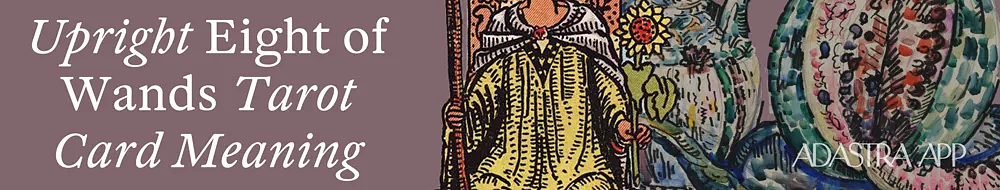 what does the eight of wands tarot card mean