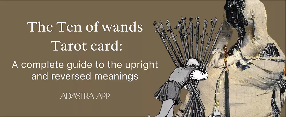 ten of wands tarot card meaning love