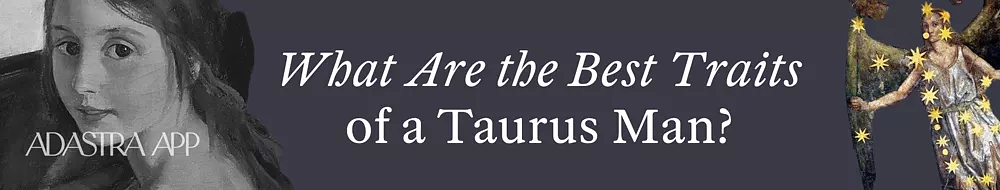 how to love a taurus man