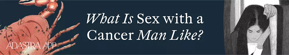 what do cancer man like in a woman