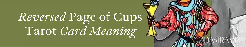 tarot card meanings page of cups reversed