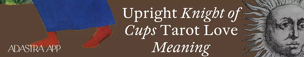 knight of cups tarot cards meaning