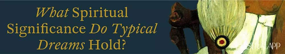 common dreams and what they mean