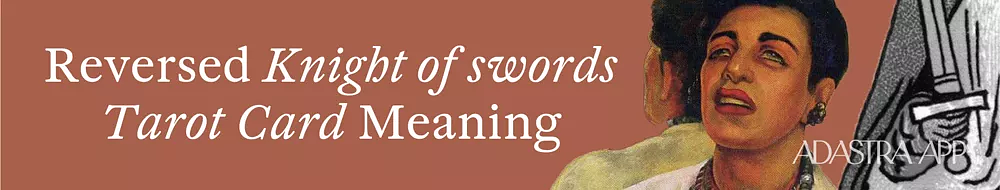 knight of swords tarot card meaning love