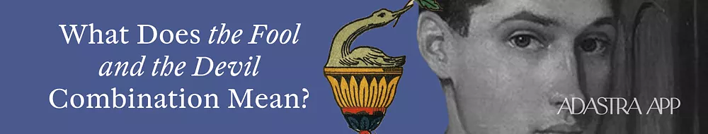the fool & the devil tarot card combination