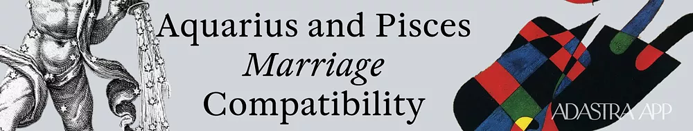 pisces compatibility with aquarius