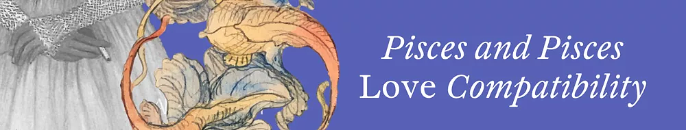 pisces with pisces compatibility