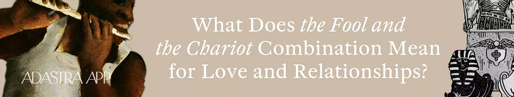 Fool and The Chariot Interpretation