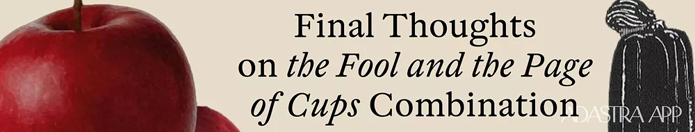 Page of Cups and Fool Combination