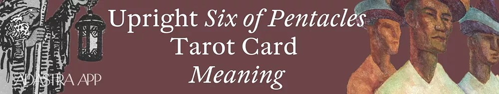 what does the six of pentacles tarot card mean
