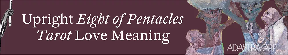 what does the eight of pentacles tarot card mean