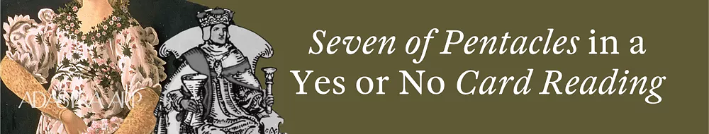 Seven of Pentacles in a tarot spread