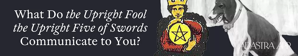 Fool And five of Swords Tarot Cards Together