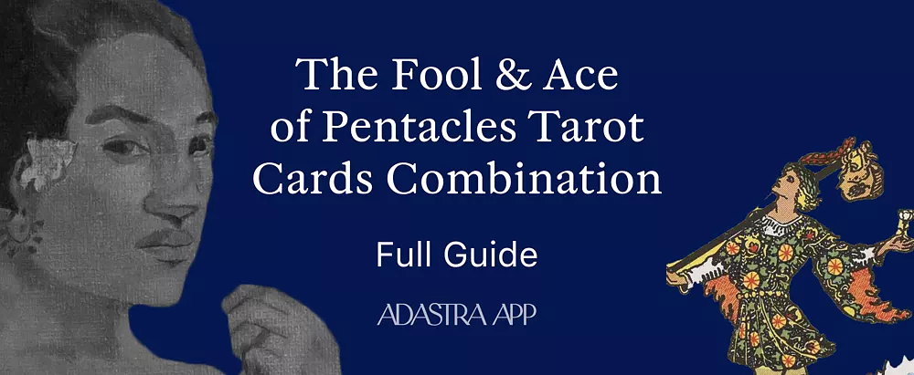 Fool & Ace of Pentacles Tarot Card Combination